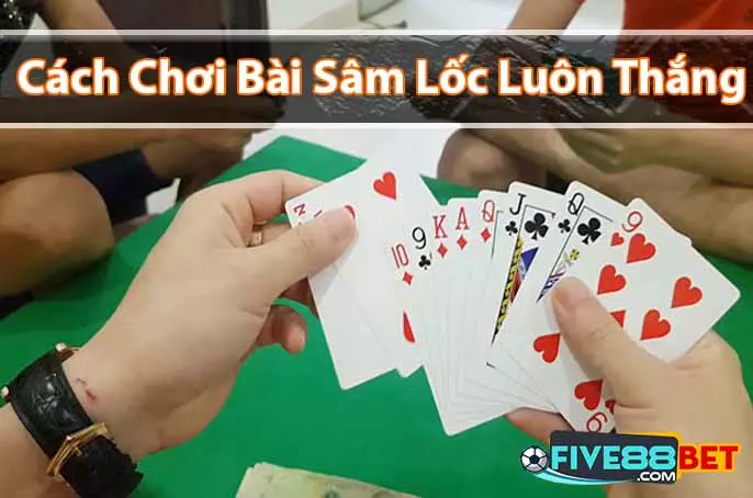 Chơi sâm lốc bịp luôn thắng