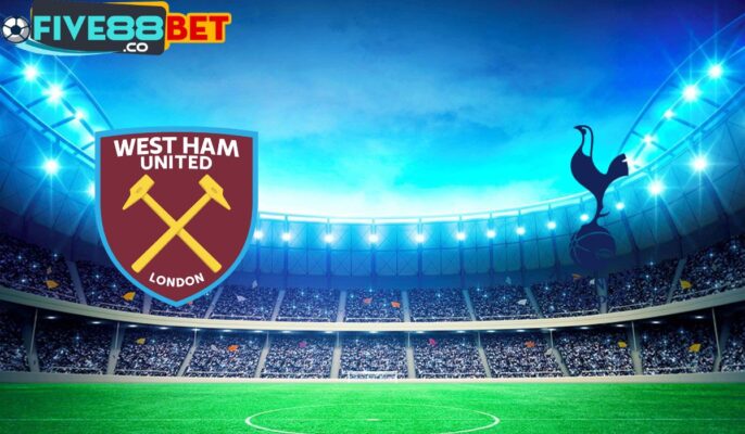 Soi kèo West Ham vs Tottenham 01h45 03/04/2024 Ngoại Hạng Anh