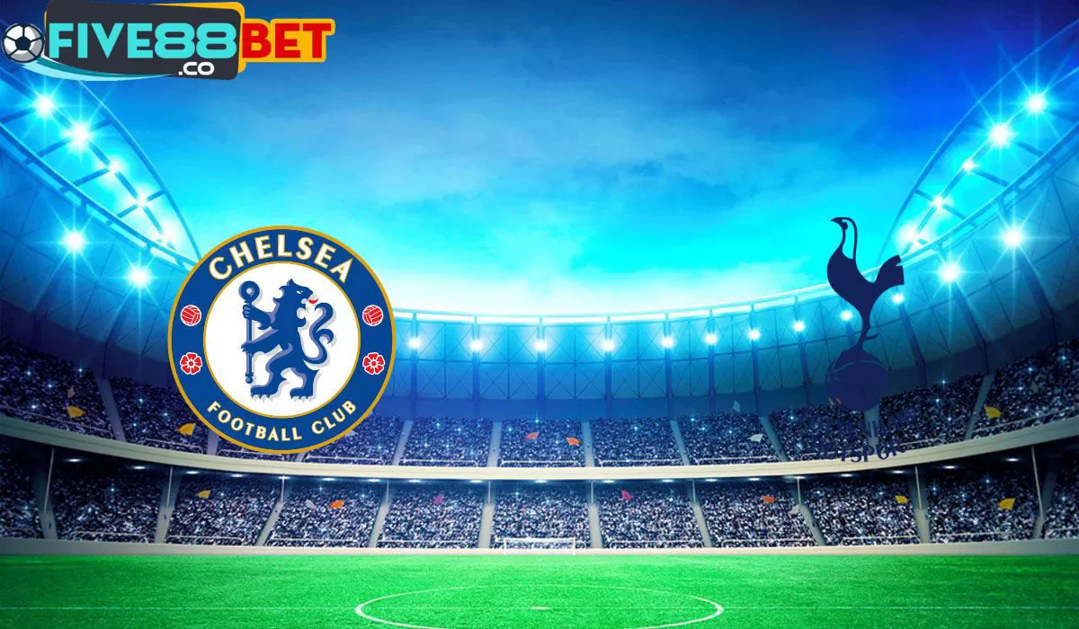 Soi kèo Chelsea vs Tottenham 01h30 03/05/2024 Ngoại Hạng Anh