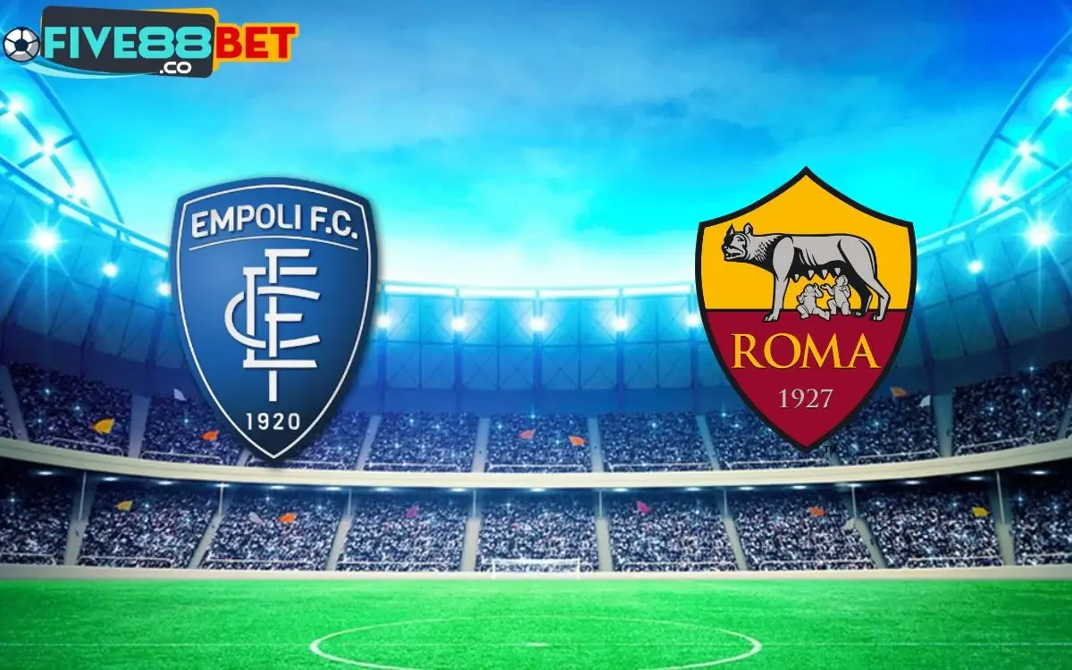 Soi kèo Empoli vs AS Roma 01h45 27/05/2024 Serie A