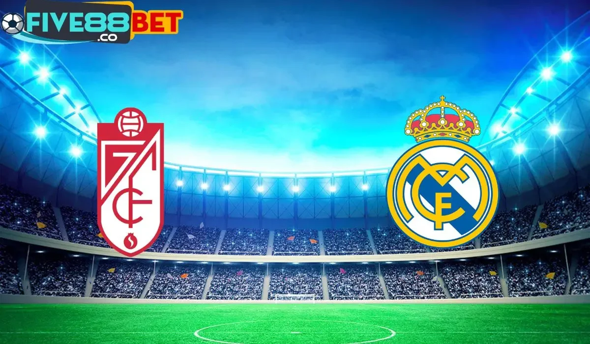 Soi kèo Granada vs Real Madrid 23h30 11/05/2024 La Liga